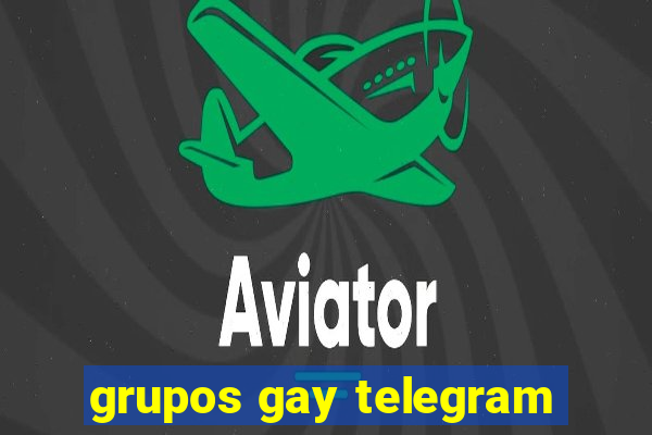 grupos gay telegram